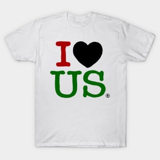 I Love Us T-Shirt